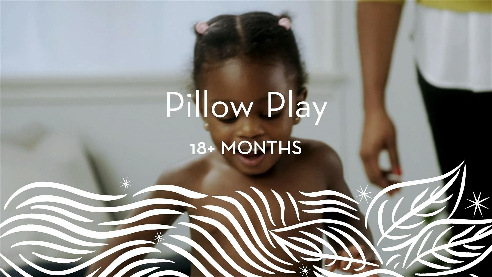 18+ Pillow Play